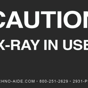 "Caution X-Ray In Use" Room Sign